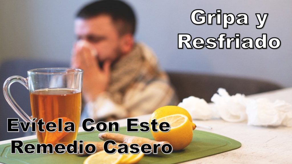 Remedio Casero Gripa