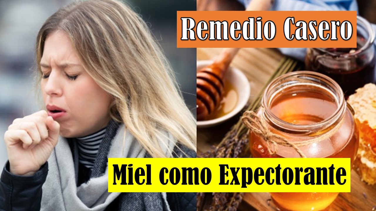 Remedio Casero y Natural con Miel como Expectorante